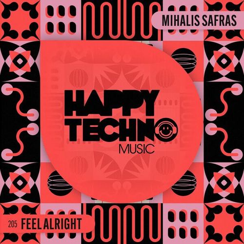 Mihalis Safras-Feel Alright