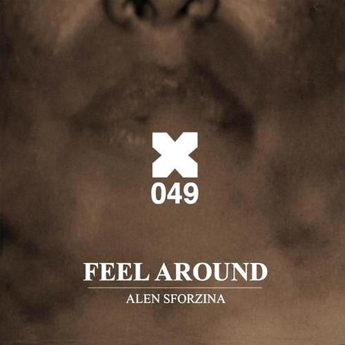 Alen Sforzina-Feel Around