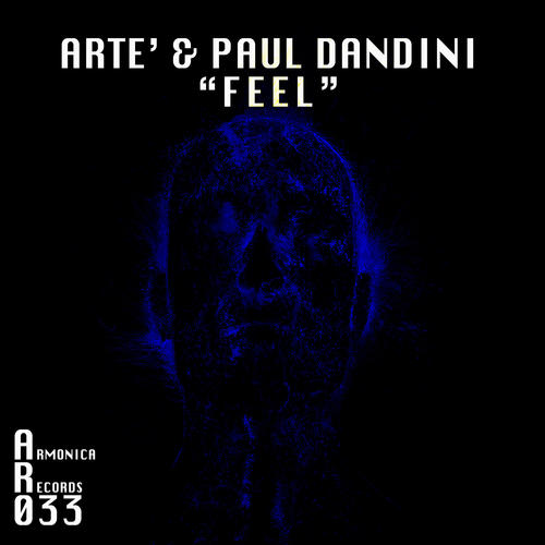 Paul Dandini, Artè-Feel