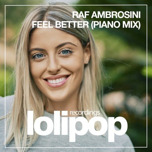 Raf Ambrosini-Feel Better (Piano Mix)