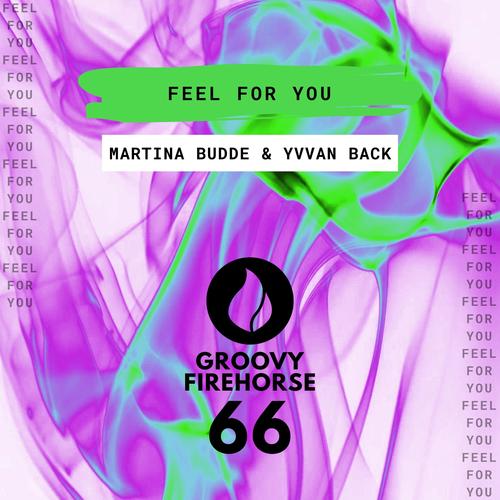 Yvvan Back, Martina Budde-Feel for You