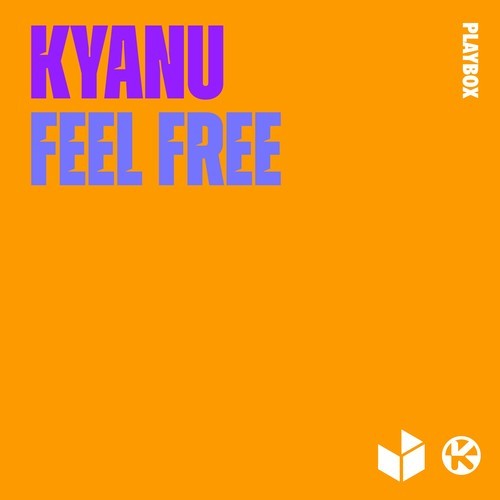KYANU-Feel Free