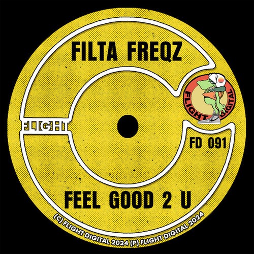 Filta Freqz-Feel Good 2 U