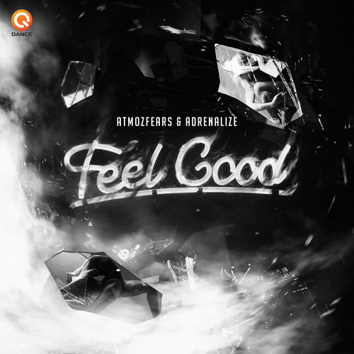 Atmozfears, Adrenalize-Feel Good