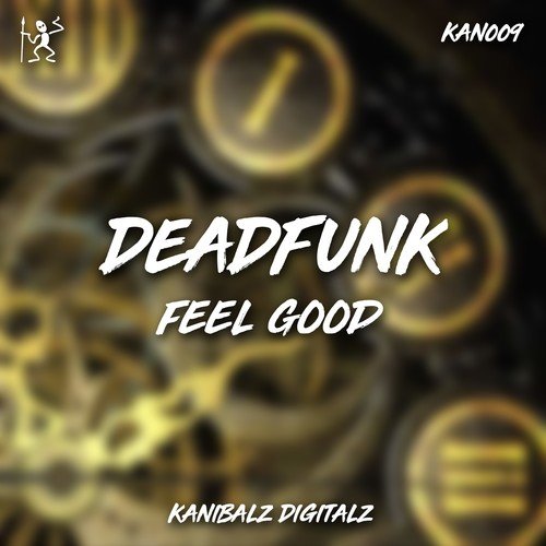 Deadfunk-Feel Good