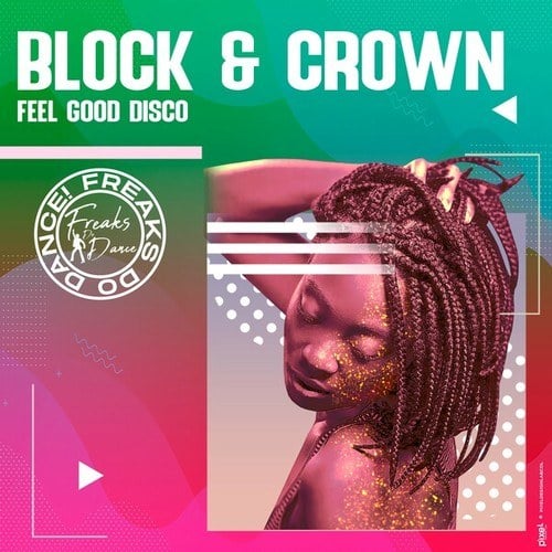 Block & Crown-Feel Good Disco