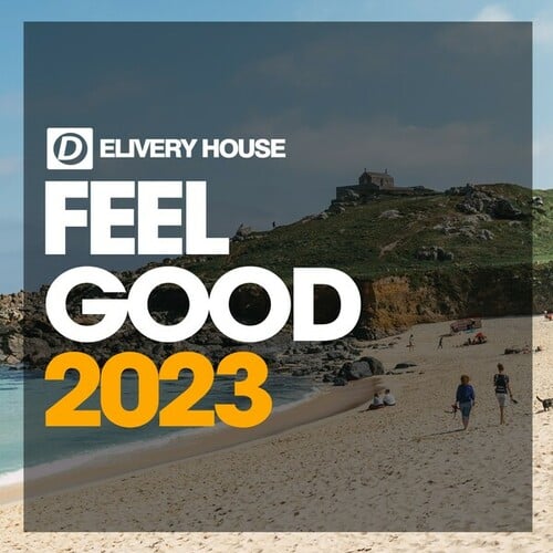 Various Artists-Feel Good House 2023