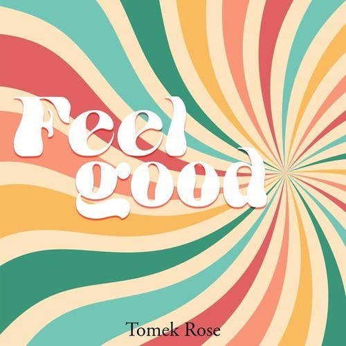 Tomek Silva-Feel Good