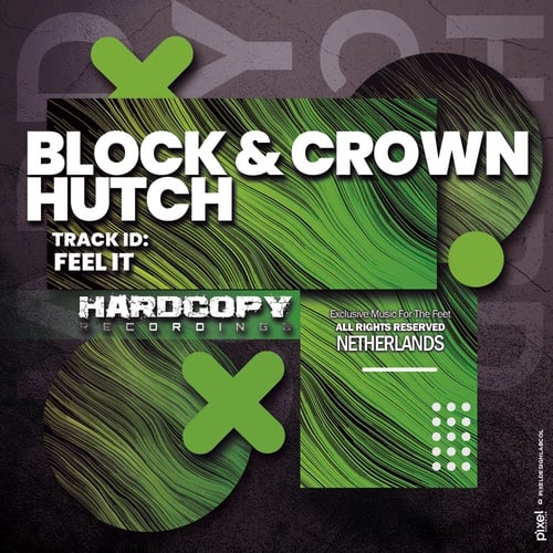 Block & Crown, Hutch-Feel It