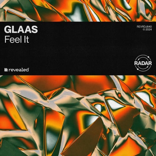 GLAAS, Revealed Recordings-Feel It