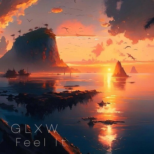 GLXW-Feel It