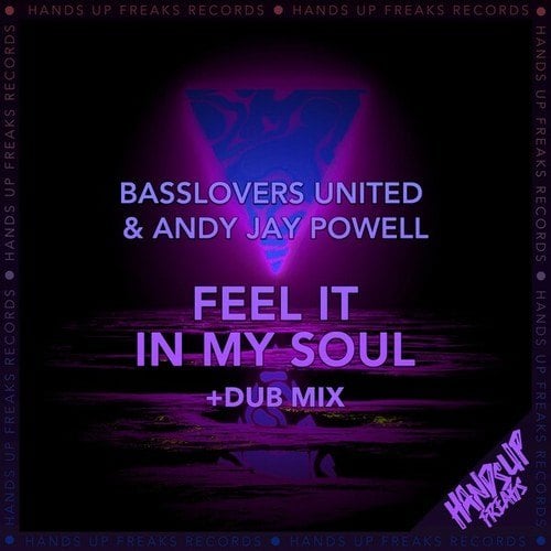 Andy Jay Powell, Basslovers United-Feel It in My Soul