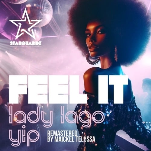 Lady Lago, Yip-Feel It