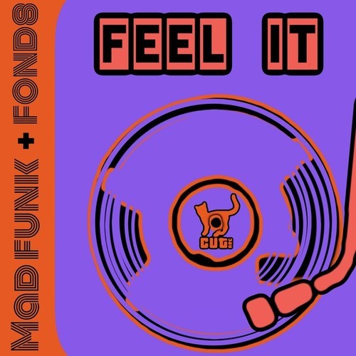 Mad Funk, Fond8-Feel It