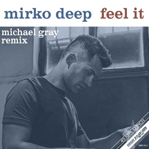 Mirko Deep-Feel It
