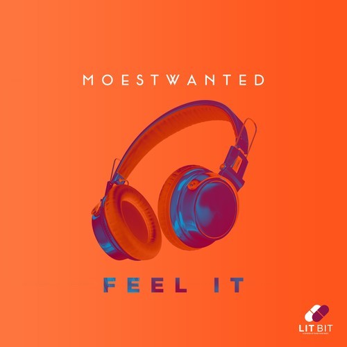 Moestwanted-Feel It