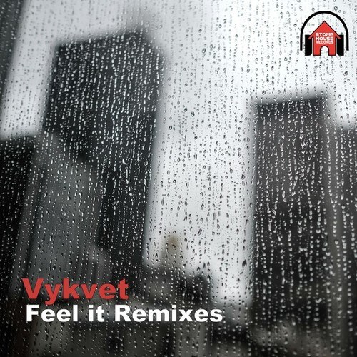 Vykvet, LH Production, K 77-Feel It Remixes