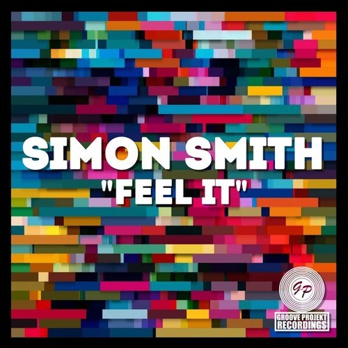 Simon Smith-Feel It