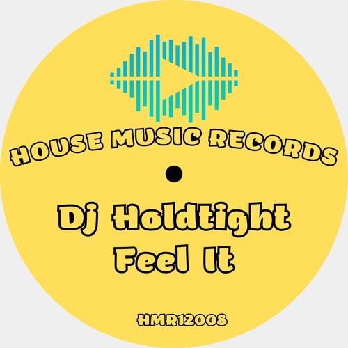 DJ Holdtight-Feel It (Vocal Mix)