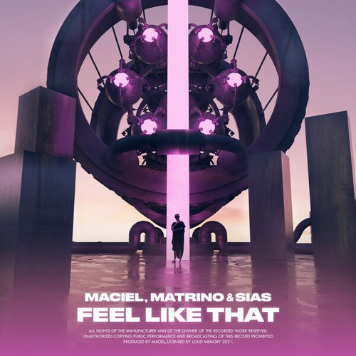 Maciel, Matrino, Sias-Feel Like That