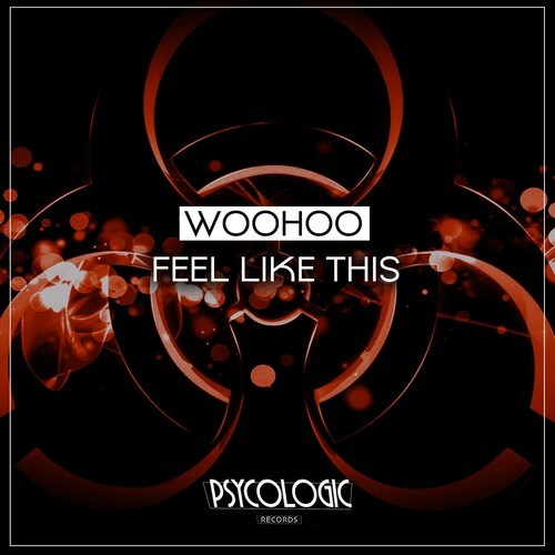 Woohoo-Feel Like This (Original Mix)
