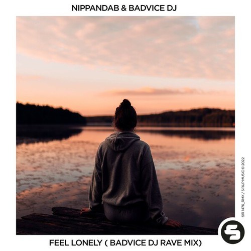 Nippandab, BadVice DJ-Feel Lonely (Badvice DJ Rave Mix)
