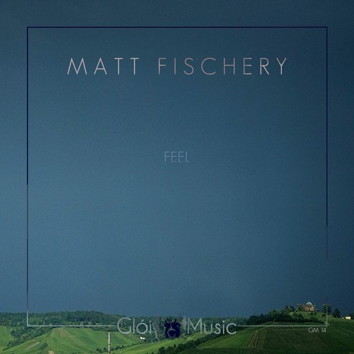 Matt Fischery-Feel
