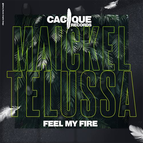 Maickel Telussa-Feel My Fire
