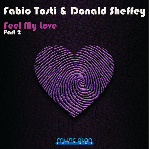 Fabio Tosti, Donald Sheffey, Tnt Inc.-Feel My Love ( Part 2 )