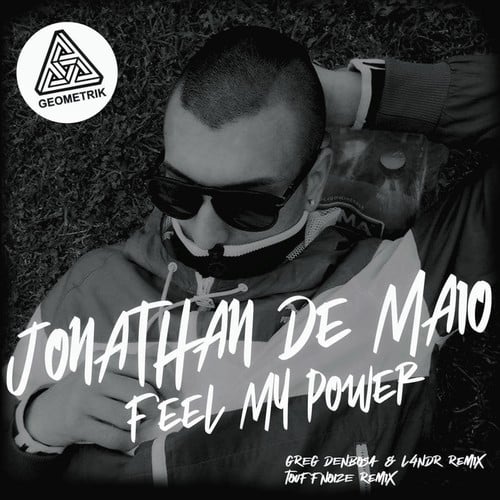 Jonathan De Maio, Touffnoize, Greg Denbosa, L4NDR-Feel My Power Remix