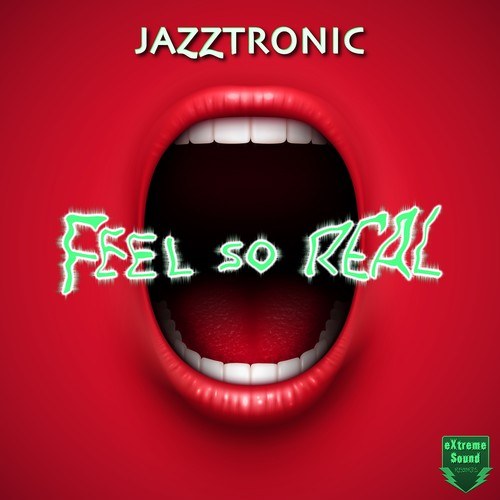 Jazztronic-Feel so Real
