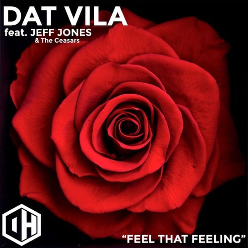 Dat Vila, Jeff Jones And The Ceasars-Feel That Feeling