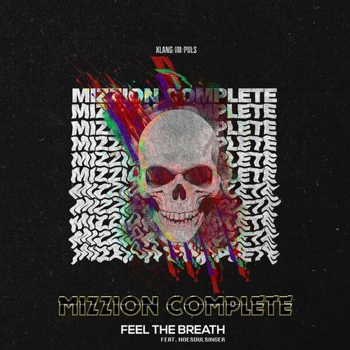 Mizzion Complete, Noesoulsinger-Feel the Breath