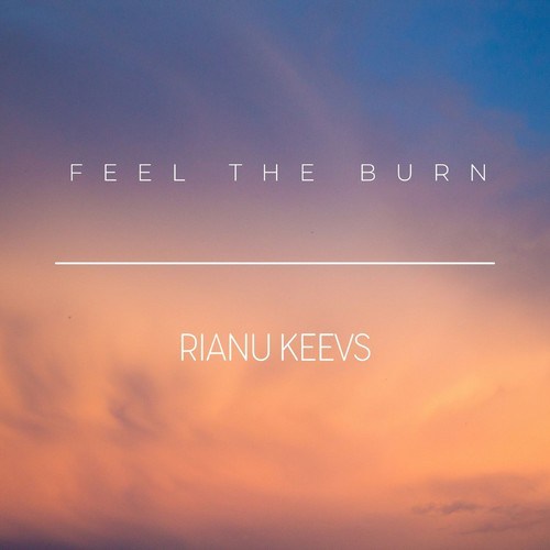 Rianu Keevs-Feel the Burn