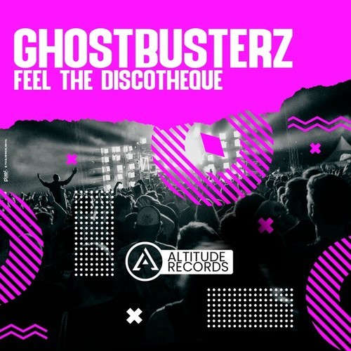 Ghostbusterz-Feel the Discotheque