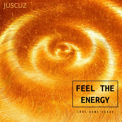 JUSCUZ-Feel The Energy