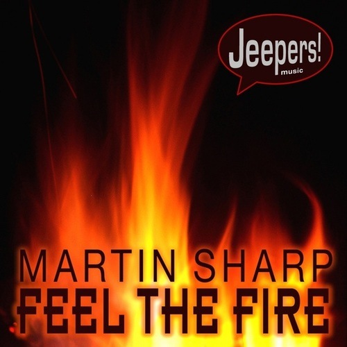 Martin Sharp-Feel The Fire