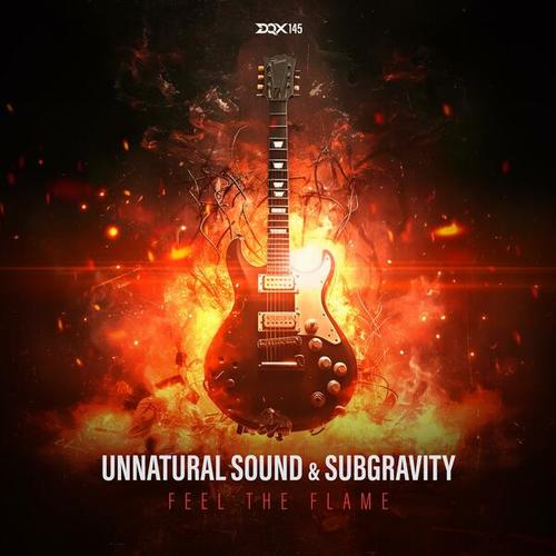 Unnatural Sound, Subgravity-Feel the Flame