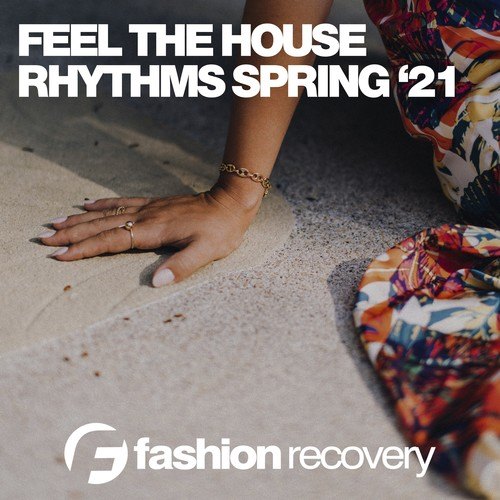 Various Artists-Feel the House Rhythms Spring '21