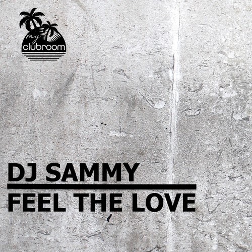 DJ Sammy-Feel the Love
