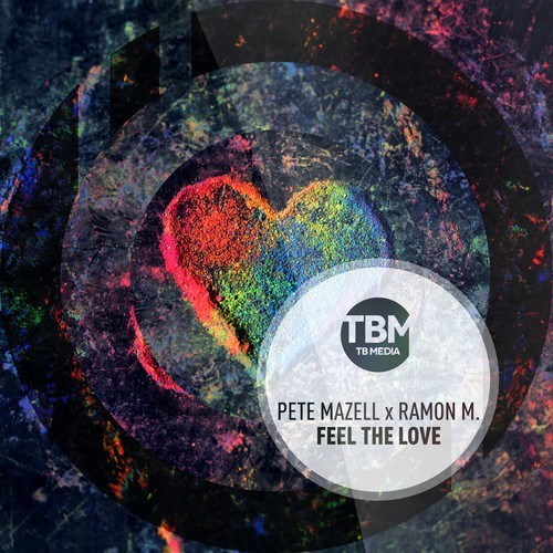 Pete Mazell, Ramon M.-Feel the Love