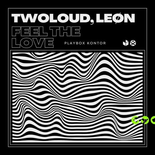 LEØN, Twoloud-Feel the Love