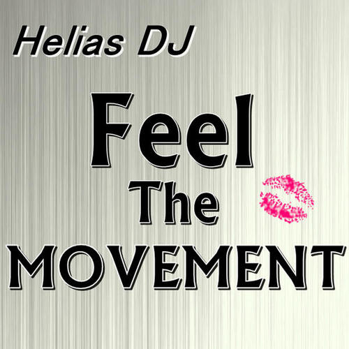 Helias Dj-Feel the Movement