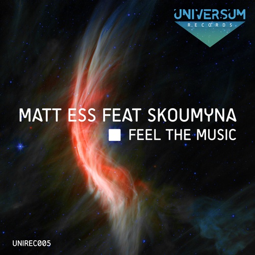 Matt Ess, Skoumyna-Feel the Music