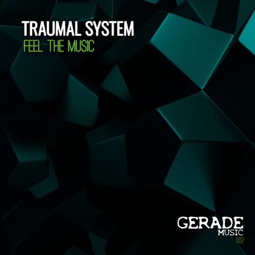 Traumal System-Feel the Music
