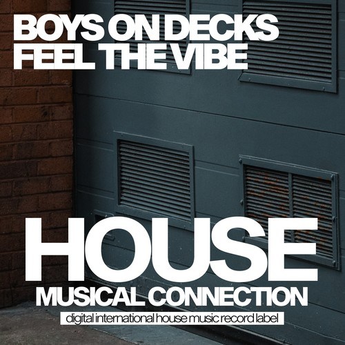 Boys On Decks-Feel the Vibe