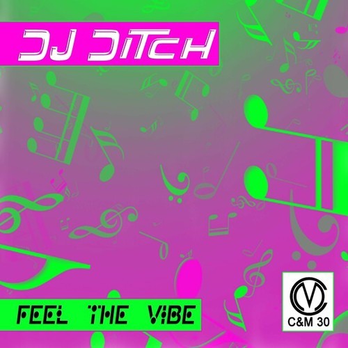 DJ Ditch, DJ Maury, Piero Zeta-Feel the Vibe