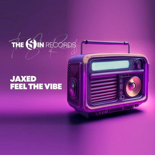 Jaxed-Feel the Vibe