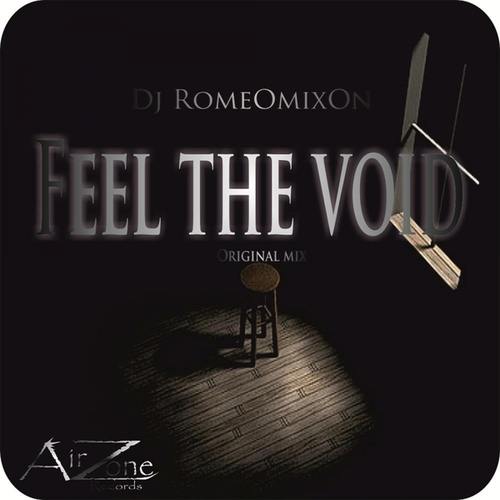 Dj RomeOmixOn-Feel The Void