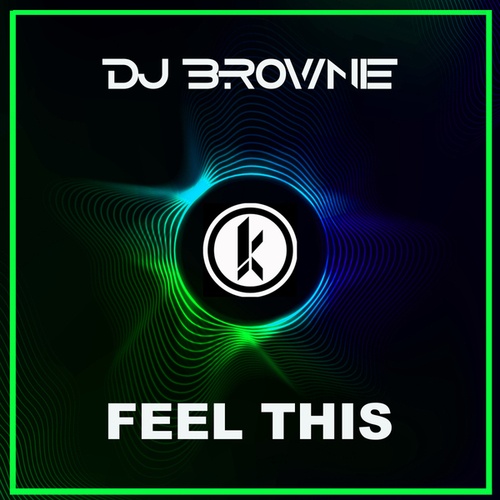 DJ Brownie-Feel This